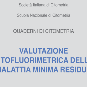 Valutazione Citofluorimetrica della Malattia Minima Residua